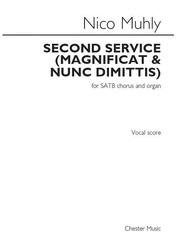 Second Service (Magnificat and Nunc Dimittis) - Muhly - SATB/Organ