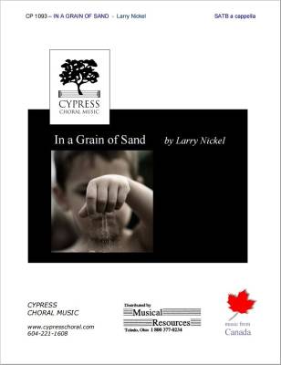 In a Grain of Sand - Blake/Nickel - SATB