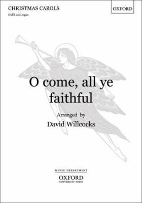 Oxford University Press - O come, all ye faithful - Willcocks - SATB