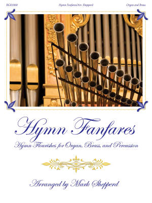 Hymn Fanfares for Organ, Brass and Percussion - Shepperd - Score/Parts
