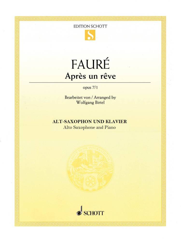 Apres un reve, Op. 7/1 - Faure/Birtel - Alto Saxophone/Piano