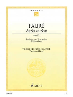 Schott - Apres un reve, Op. 7/1 - Faure/Birtel - Trumpet/Piano