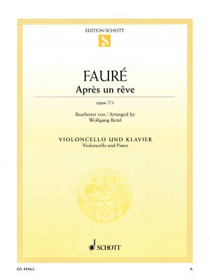 Schott - Apres un reve, Op. 7, No. 1 - Faure/Birtel - Violoncello/Piano