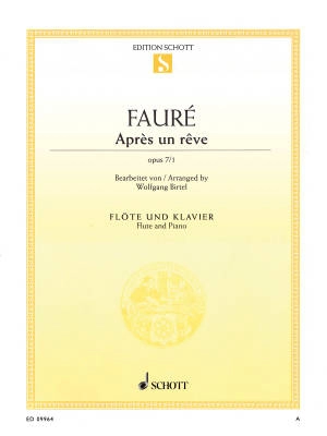 Schott - Apres un reve, Op. 7, No. 1 - Faure/Birtel - Flute/Piano