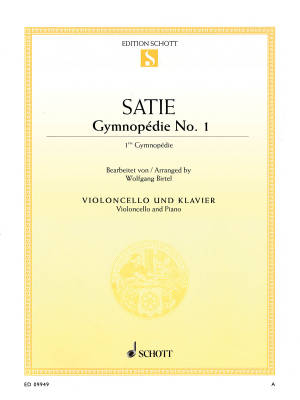Schott - Gymnopedie No.1 - Satie/Birtel - Violoncello/Piano