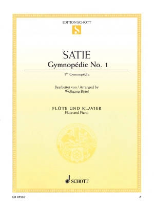Schott - Gymnopedie No.1 - Satie/Birtel - Flute/Piano