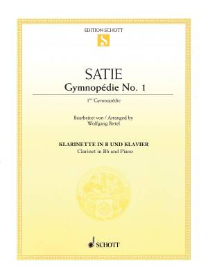 Schott - Gymnopedie No.1 - Satie/Birtel - Bb Clarinet/Piano