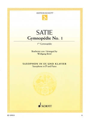 Schott - Gymnopedie No.1 - Satie/Birtel - Alto Saxophone/Piano