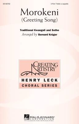 Hal Leonard - Morokeni (Greeting Song) - Traditional/Kruger - 3pt Treble