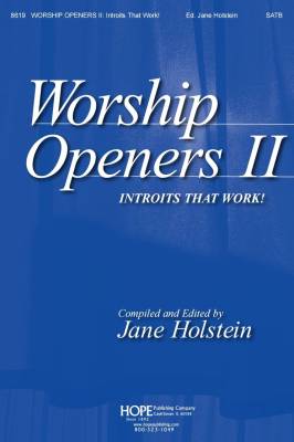 Hope Publishing Co - Worship Openers II: Introits: That Work! (Collection) - Holstein - SATB