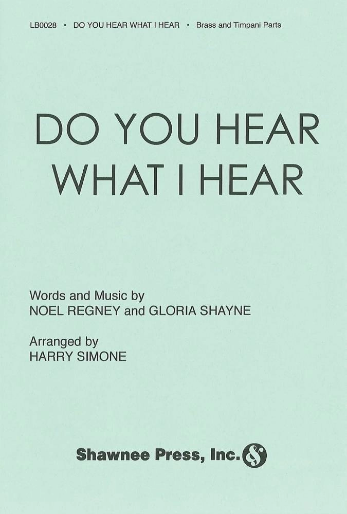 Do You Hear What I Hear? - Shayne/Regney/Simeone - Brass/Timpani Accompaniment