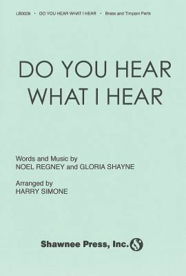 Do You Hear What I Hear? - Shayne/Regney/Simeone - Brass/Timpani Accompaniment