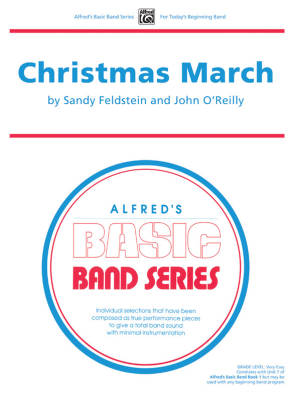 Alfred Publishing - Christmas March - Feldstein/OReilly - Concert Band - Gr. 1