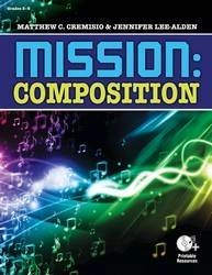 Mission: Composition - Cremisio/Lee-Alden - Book/CD-ROM