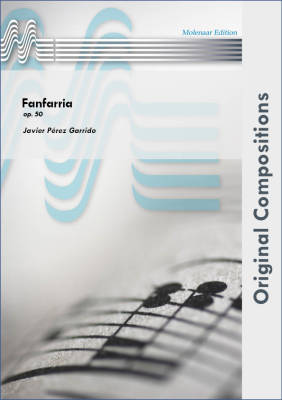 Molenaar Edition Bv - Fanfarria, Op.50 - Perez Garrido - Concert Band