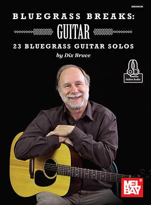 Bluegrass Breaks: Guitar - Bruce - Guitar TAB - Book/Audio Online