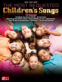 The Most Requested Children\'s Songs - Piano/Vocal/Guitar - Book