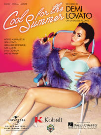 Cool for the Summer - Lovato, Kronlund, Martin, Kotecha, Payami - Piano/Vocal/Guitar - Sheet Music