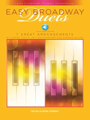 Willis Music Company - Easy Broadway Duets - Miller /Baumgartner /Austin - Piano Duet (1 Piano, 4 Hands) - Book/Audio Online