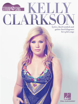 Strum & Sing Kelly Clarkson - Guitar (Lyrics/Chords) - Book