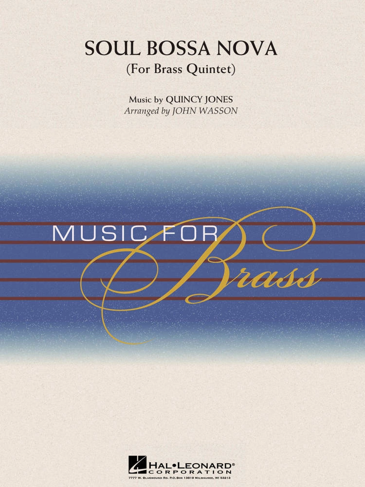 Soul Bossa Nova - Jones/Wasson - Brass Quintet (Optional Percussion)