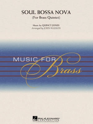 Hal Leonard - Soul Bossa Nova - Jones/Wasson - Brass Quintet (Optional Percussion)