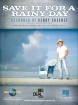 Hal Leonard - Save It for a Rainy Day - Dorff\/Tursi\/Ramsey - Piano\/Vocal\/Guitar - Sheet Music