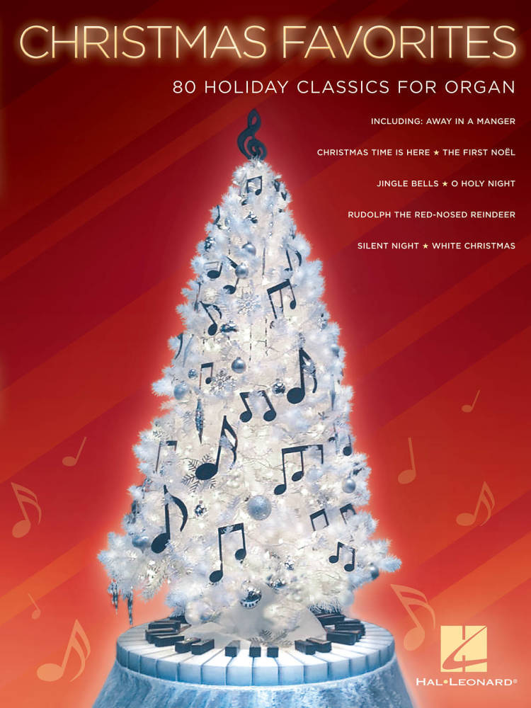 Christmas Favorites: 80 Holiday Classics for Organ - Book