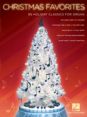 Hal Leonard - Christmas Favorites: 80 Holiday Classics for Organ - Book