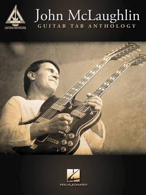 Hal Leonard - John McLaughlin: Guitar TAB Anthology - Book