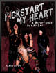 Hal Leonard - Kickstart My Heart: A Motley Crue Day-by-Day - Popoff - Book