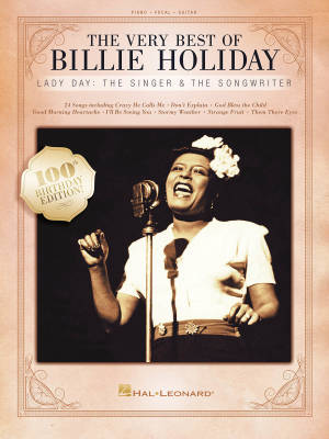 Hal Leonard - The Very Best of Billie Holiday - Lady Day: The Singer & The Songwriter - Piano/Vocal/Guitar - Book