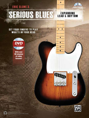 Alfred Publishing - Eric Slones Serious Blues: Expanding Lead & Rhythm - Book/DVD