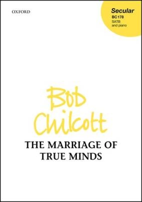 The Marriage of True Minds - Chilcott - SATB