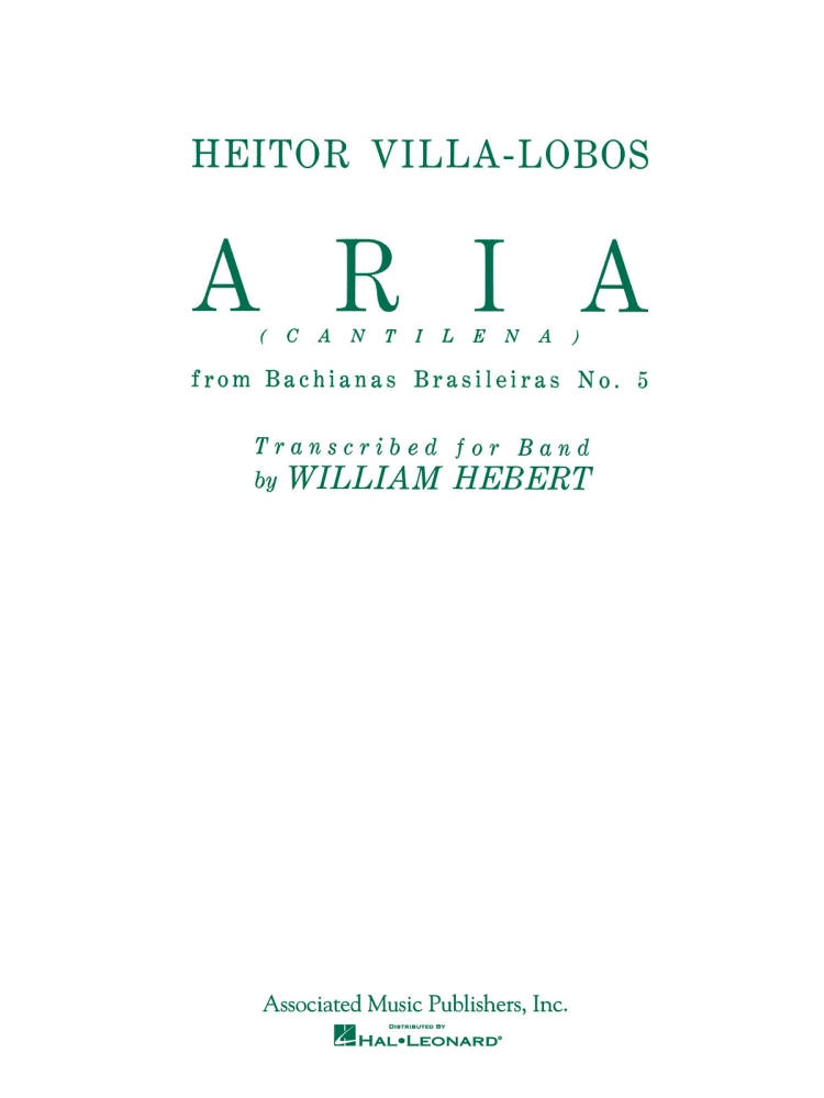 Aria (Cantilena) from Bachianas Brasilieras No. 5 - Villa-Lobos/Herbert - Concert Band - Gr. 4-5