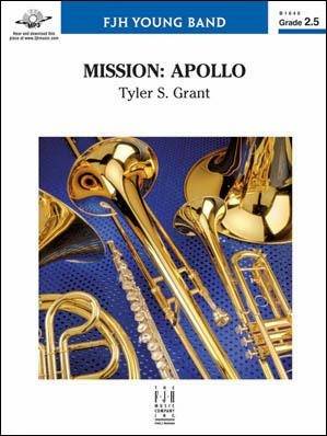 FJH Music Company - Mission: Apollo - Grant - Concert Band - Gr. 2.5
