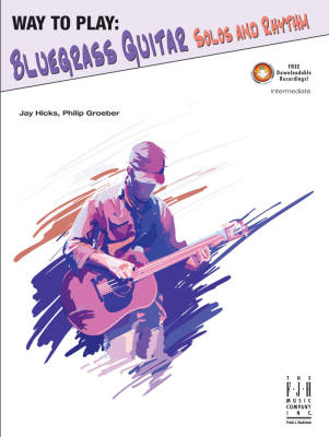 Way to Play: Bluegrass Guitar, Solos and Rhythm - Hicks/Groeber - Guitar TAB - Book/Audio Online