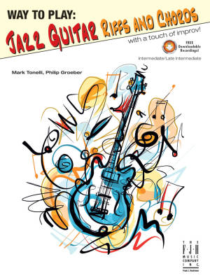 Way to Play: Jazz Guitar, Riffs and Chords - Tonelli/Groeber - Guitar TAB - Book/Audio Online