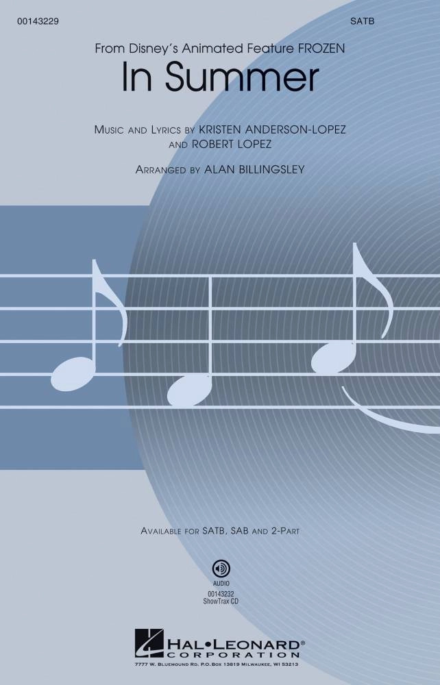 In Summer (from Frozen) - Lopez/Anderson-Lopez/Billingsley - SATB