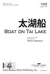 Boat on Tai Lake - Shen Zhi/Chinese Folk/Criddle - SATB