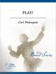 C. Alan Publications - Play! - Holmquist - Concert Band - Gr. 3