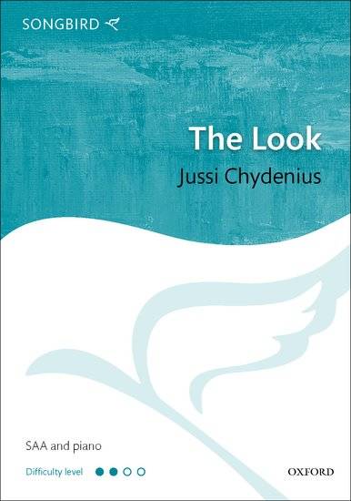 The Look - Teasdale/Chydenius - SSA