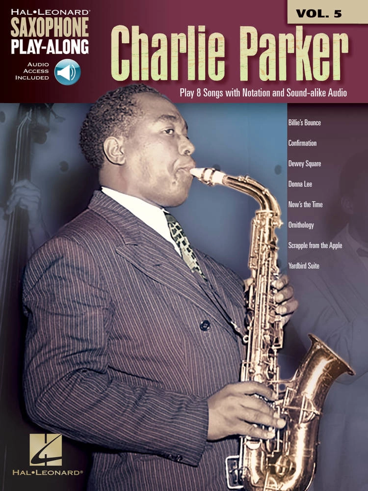 Charlie Parker: Saxophone Play-Along Volume 5 - Book/Audio Online