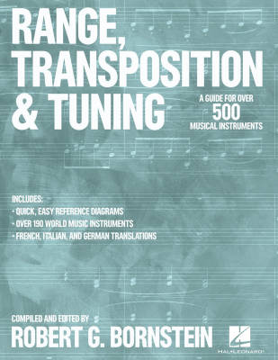Range, Transposition and Tuning: A Guide for Over 500 Musical Instruments - Bornstein - Book