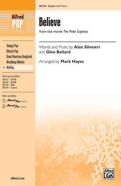 Believe (from The Polar Express) - Silvestri/Ballard/Hayes - 2pt