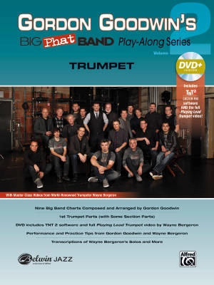 Belwin - Gordon Goodwins Big Phat Band Play-Along Series: Trumpet, Vol. 2 - Goodwin/Bergeron- Book/DVD-ROM