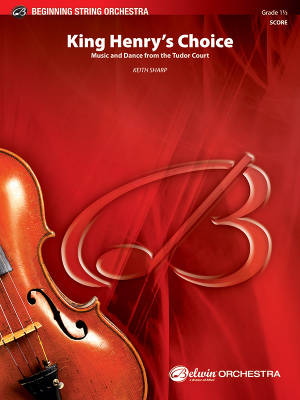 Belwin - King Henrys Choice - Sharp - String Orchestra - Gr. 1.5