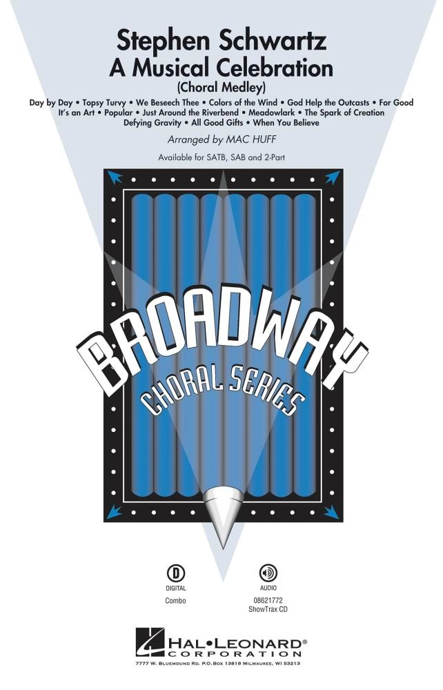 Stephen Schwartz -- A Musical Celebration (Choral Medley) - Huff - 2pt