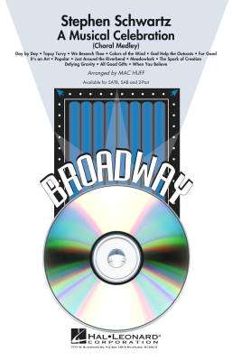Hal Leonard - Stephen Schwartz -- A Musical Celebration (Choral Medley) - Huff - ShowTrax CD