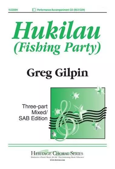 Hukilau (Fishing Party) - Hawaiian/Gilpin - 3Pt Mixed